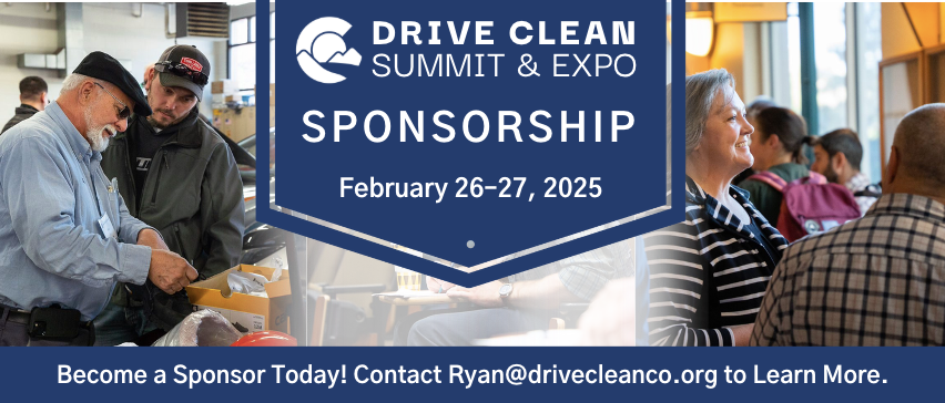 Become a Sponsor of the 2025 Drive Clean Summit & Expo (along with the Fleet Workshop and Ride & Drive)